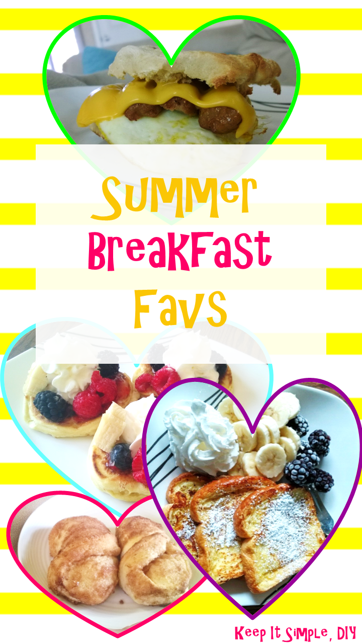 Summer Breakfast Favs
