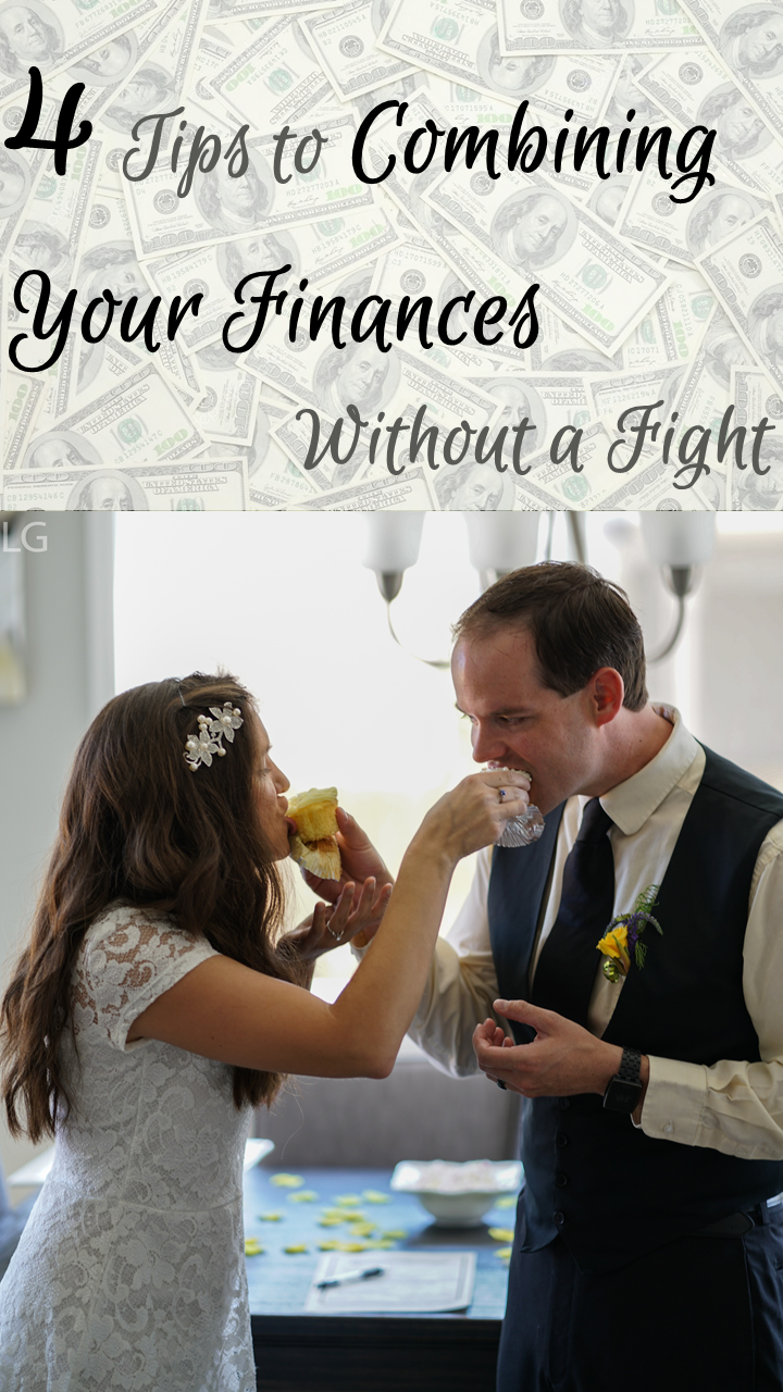 4 Tips to Combining Your Finances Without a Fight