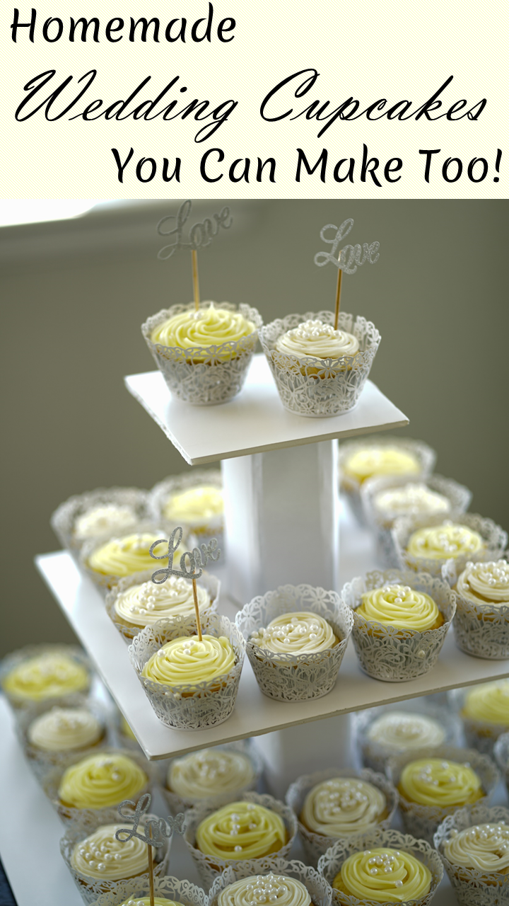 Homemade Wedding Cupcakes You Can Make Too!
