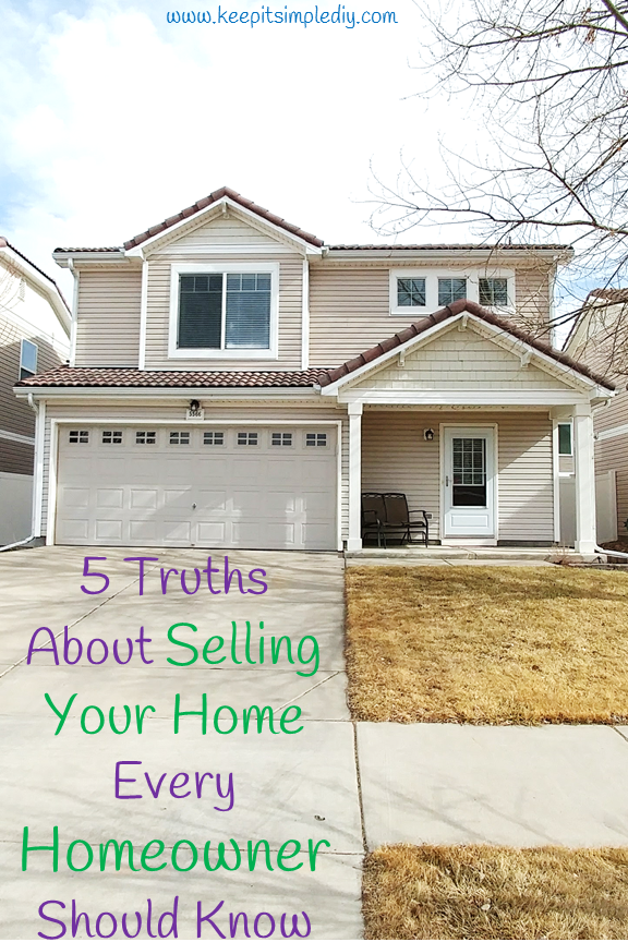 5 Truths About Selling Your Home Every Homeowner Should Know