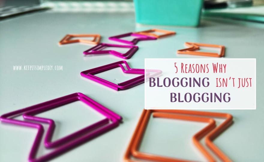 5 Reasons Why Blogging isn't just Blogging Featured