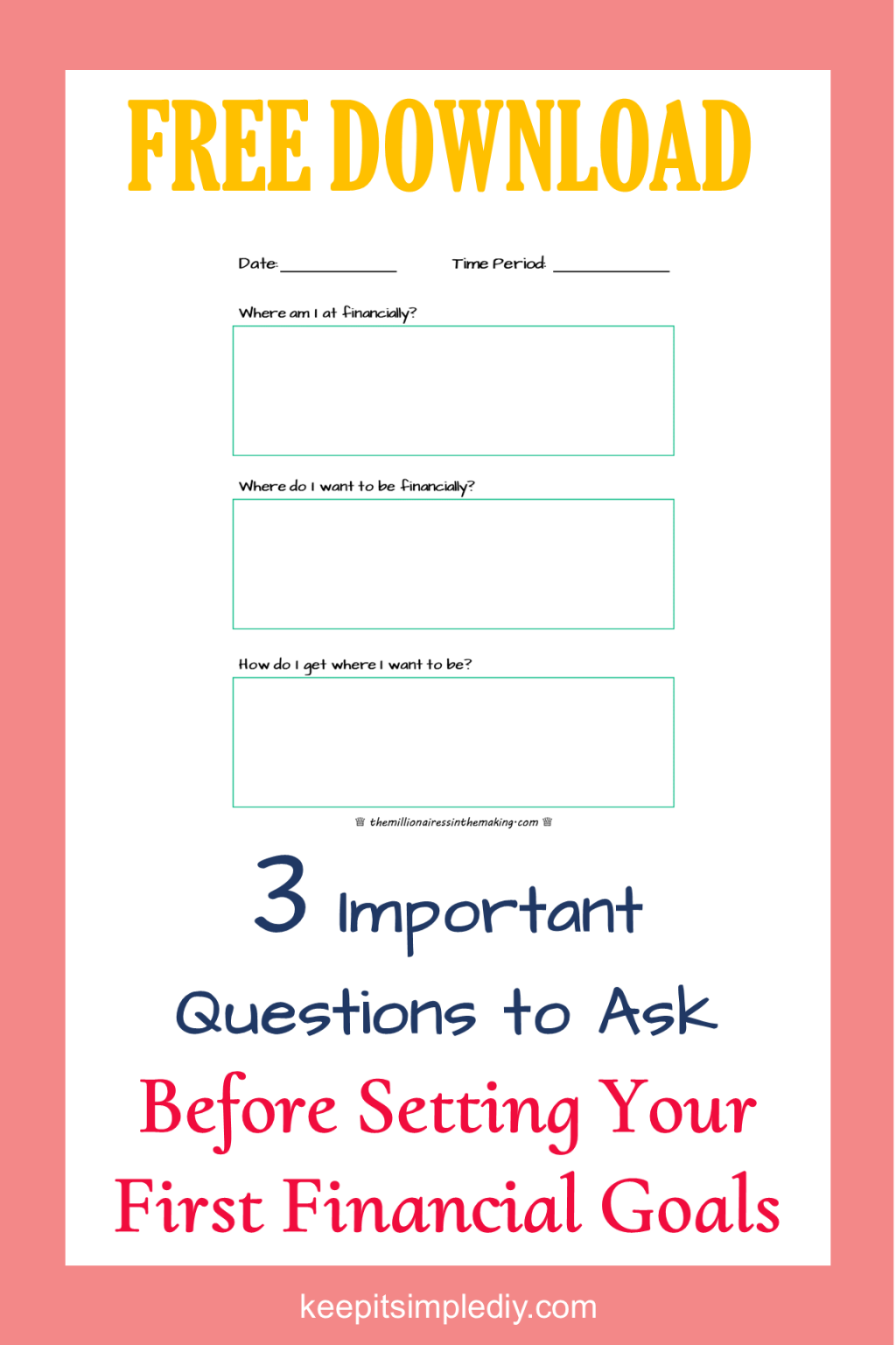 3 Questions to Ask Before Setting Your First Financial Goals